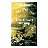 The Ghost Shrimp