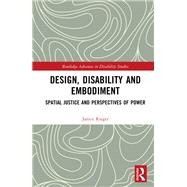 Design, Disability and Embodiment