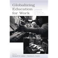 Globalizing Education for Work: Comparative Perspectives on Gender and the New Economy