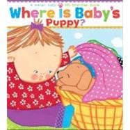 Where Is Baby's Puppy? A Lift-the-Flap Book