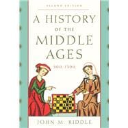 A History of the Middle Ages, 300–1500