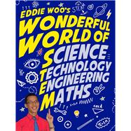 Eddie Woo's Wonderful World of STEM