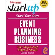Entrepreneur Magazine's Startup Start Your Own Event Planning Business : Your Step-by-Step Guide to Success
