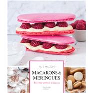 Macarons et meringues