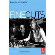 Fine Cuts: The Art of European Film Editing