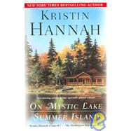 On Mystic Lake; Summer Island