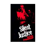 Silent Justice