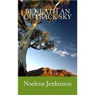 Beneath an Outback Sky