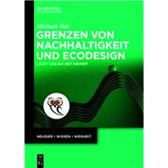 Grenzen von Nachhaltigkeit und Ecodesign
