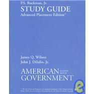 Printed Study Guide for Wilson's American Government, AP* Edition, 11th