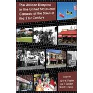 The African Diaspora in the U.S. and Canada at the Dawn of the 21st Century