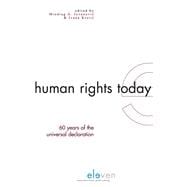 Human Rights Today - 60 Years of the Universal Declaration
