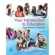 Your Introduction to Education Explorations in Teaching plus Revel -- Access Card Package