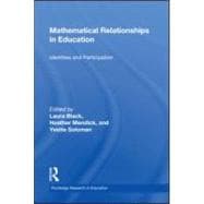 Mathematical Relationships in Education: Identities and Participation