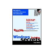 Windows<sup>®</sup> Scripting Secrets<sup>®</sup>