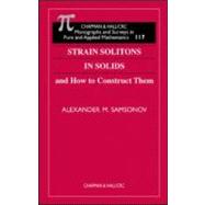 Strain Solitons in Solids and How to Construct Them