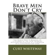 Brave Men Don't Cry