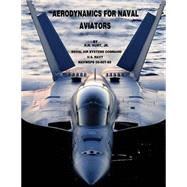 Aerodynamics for Naval Aviators Navweps 00-80t-80