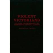 Violent Victorians Popular entertainment in nineteenth-century London