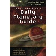 Llewellyn's Daily Planetary Guide 2015