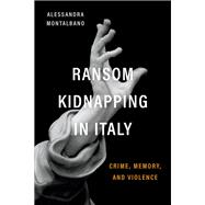 Ransom Kidnapping in Italy