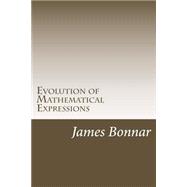 Evolution of Mathematical Expressions