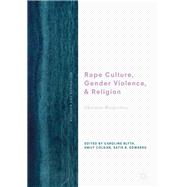 Rape Culture, Gender Violence, and Religion