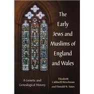 The Early Jews and Muslims of England and Wales
