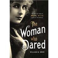 The Woman Who Dared