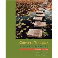 Critical Thinking A User's Manual