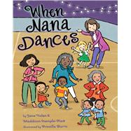 When Nana Dances