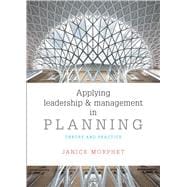 Applying Leadership and Management in Planning