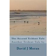 The Second Trident Tale