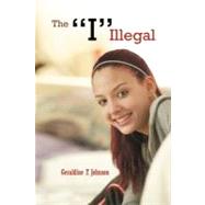 The I Illegal