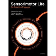Sensorimotor life An enactive proposal