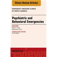 Psychiatric and Behavioral Emergencies