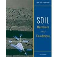 Soil Mechanics and Foundations, 3rd Edition