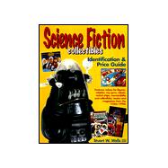 Science Fiction Collectibles: Identification and Price Guide