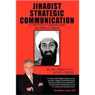 Jihadist Strategic Communication