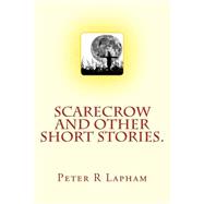 Scarecrow & Other Short Stories