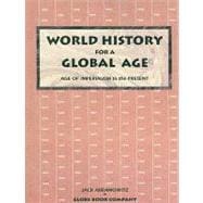 World History for a Global Age: Age Of Imperialism To The Present