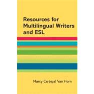 Resources for Multilingual Writers and ESL A Hacker Handbooks Supplement