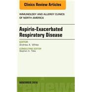 Aspirin-Exacerbated Respiratory Disease