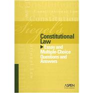 Constitutional Law : Essay and Multiple-Choice Questions and Answers