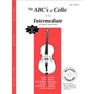 The ABC's Of Cello for The Intermediate