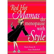 Red Hot Mamas Do Menopause With Style
