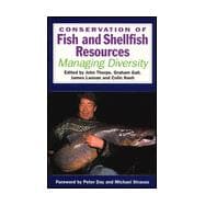 Conservation of Fish and Shellfish Resources
