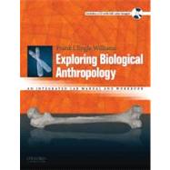 Exploring Biological Anthropology An Integrated Lab Manual and Workbook