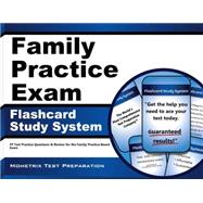 Family Practice Exam Flashcard Study System: FP Test Practice Questions & Review for the Family Practice Board Exam