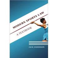 Modern Sports Law A Textbook